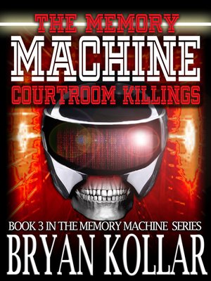 cover image of Memory Machine Courtroom Killings